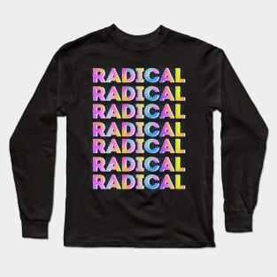 Radical typographical Long Sleeve T-Shirt